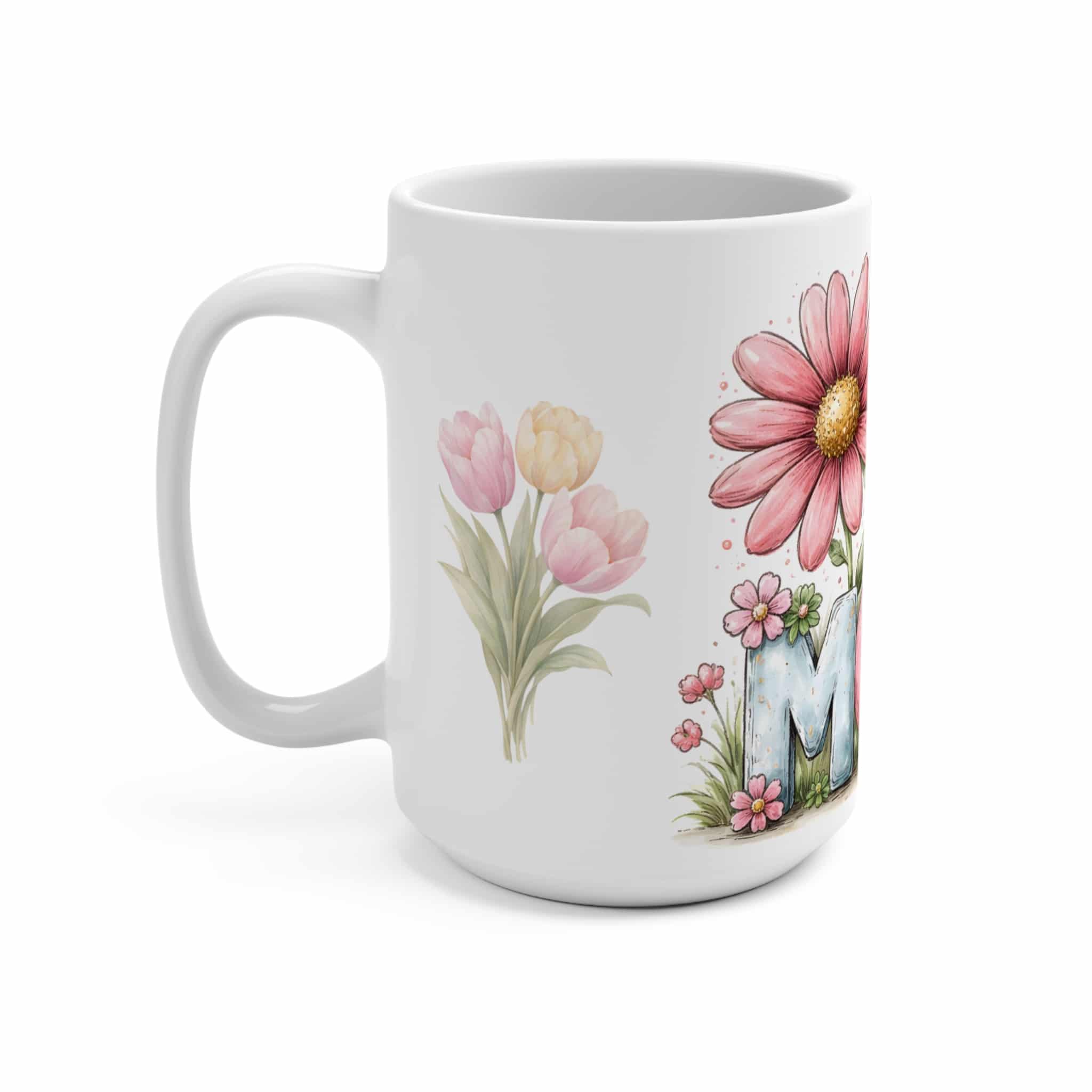Floral MOM Letters Mug | Pink Daisies and Tulips 15oz - Image 3